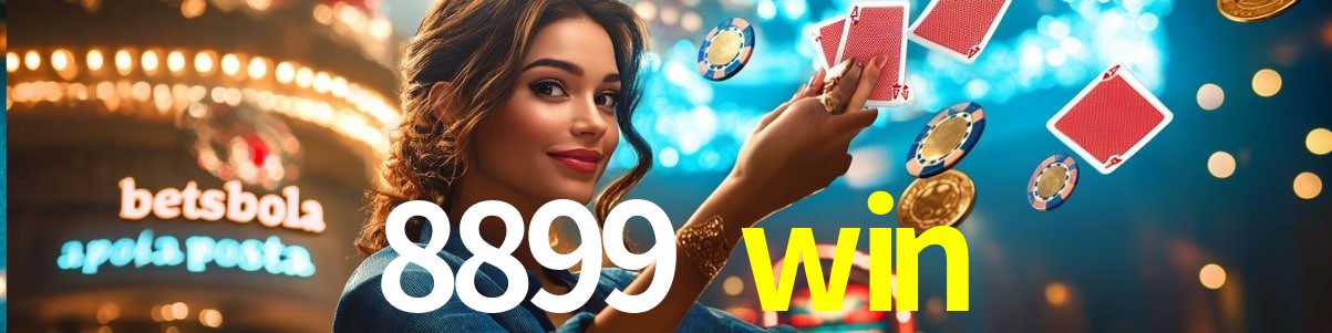 Welcome Bonus 8899 win