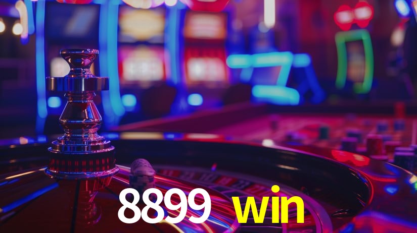 8899 win